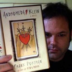 Dr. Frank and his latest book, "Andromeda Klein"!